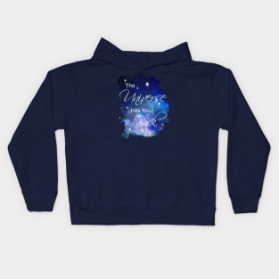 The Universe Has Your Back Kids Hoodie